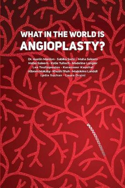 What in the World is Angioplasty?