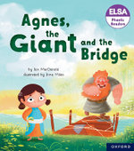 ELSA Phonic Readers Agnes, the Giant and the Bridge