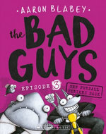 The Furball Strikes Back (the Bad Guys: Episode 3)