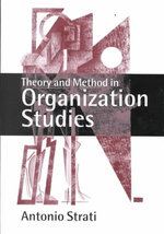 Theory and Method in Organization Studies
