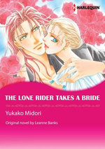 THE LONE RIDER TAKES A BRIDE