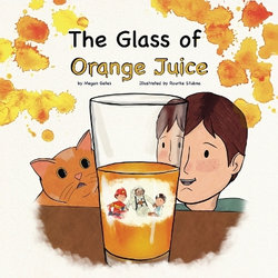 The Glass of Orange Juice The Glass of Orange Juice