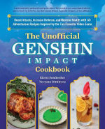 The Unofficial Genshin Impact Cookbook The Unofficial Genshin Impact Cookbook