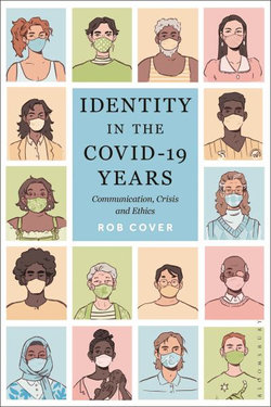 Identity in the COVID-19 Years Identity in the COVID-19 Years