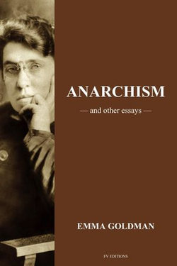 Anarchism and other Essays