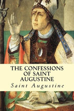 The Confessions of Saint Augustine