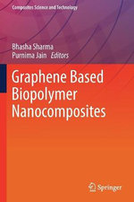 Graphene Based Biopolymer Nanocomposites