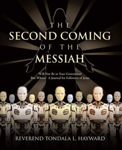 The Second Coming of the Messiah