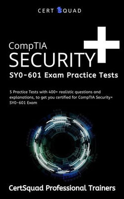 CompTIA Security+ SY0-601 Exam Practice Tests