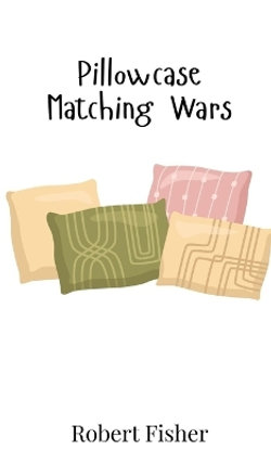 Pillowcase Matching Wars