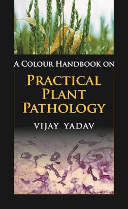 A Colour Handbook on Practical Plant Pathology