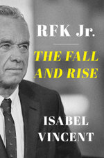 RFK Jr: The Fall and Rise