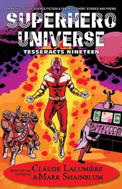 Superhero Universe (Tesseracts Nineteen)