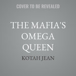 The Mafia's Omega Queen