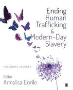 Ending Human Trafficking and Modern-Day Slavery