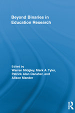 Beyond Binaries in Education Research
