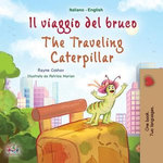 Il viaggio del bruco The Traveling Caterpillar