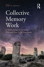 Collective Memory Work Collective Memory Work