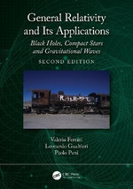 General Relativity and Its Applications
