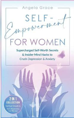 Self-Empowerment for Women Self-Empowerment for Women