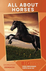 All About Horses (Big Ideas: High Beginner) All About Horses (Big Ideas: High Beginner)