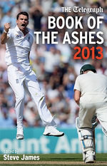 The Telegraph Book of the Ashes 2013 The Telegraph Book of the Ashes 2013