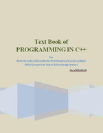 TEXT BOOK OF PROGRAMMING IN C++