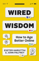 Wired Wisdom