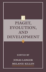 Piaget, Evolution, and Development
