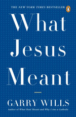What Jesus Meant
