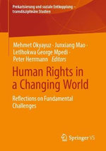 Human Rights in a Changing World Human Rights in a Changing World