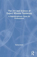 The Art and Science of Expert Witness Testimony The Art and Science of Expert Witness Testimony