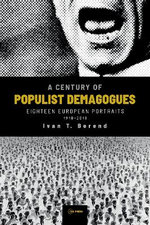 A Century of Populist Demagogues