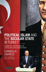 Political Islam and the Secular State in Turkey Political Islam and the Secular State in Turkey