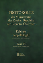 Protokolle des Ministerrates der Zweiten Republik der Republik Osterreich. Kabinett Leopold Figl I, 20. Dezember 1945 Bis 8. November 1949. Band 14