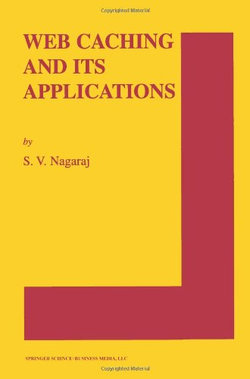 Web Caching and Its Applications