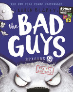 The Bad Guys: Episode 9 The Bad Guys: Episode 9