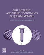 Current Trends and Future Developments on (Bio-) Membranes