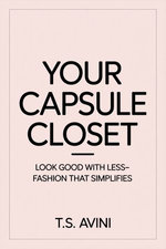 Your Capsule Closet