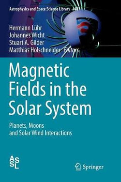 Magnetic Fields in the Solar System
