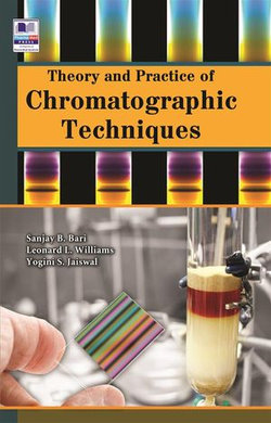 Theory and Practice of Chromatographic Techniques