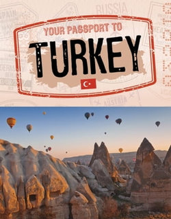 Your Passport to Turkey Your Passport to Turkey