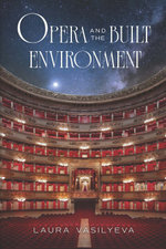 Opera and the Built Environment