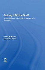 Getting It off the Shelf