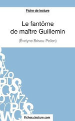 Le fantome de maitre Guillemin d'Evelyne Brisou-Pellen (Fiche de lecture)
