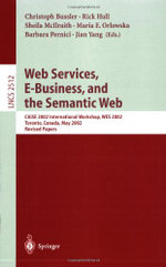 Web Services, E-Business, and the Semantic Web