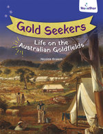 Gold Seekers: Life on the Australian Goldfields
