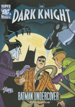 The Dark Knight: Batman Undercover