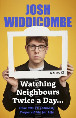 Watching Neighbours Twice a Day...
