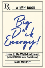 Big D*ck Energy